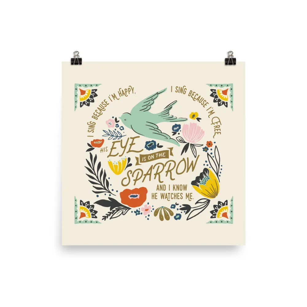 His Eye is on the Sparrow Art Poster Print